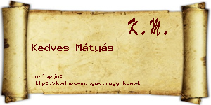 Kedves Mátyás névjegykártya